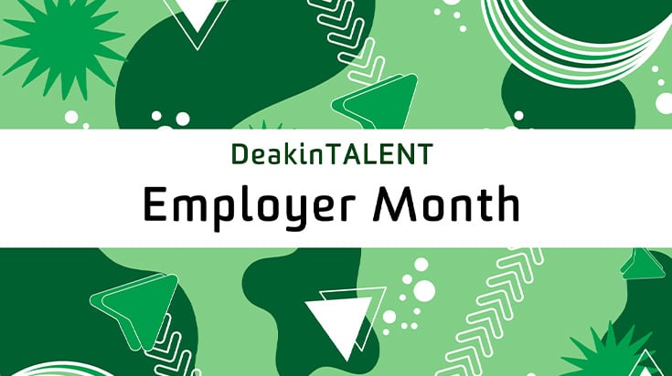 DeakinTALENT Employer Month